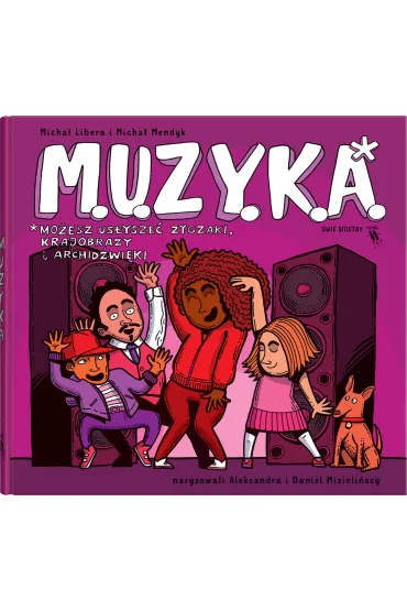 M.U.Z.Y.K.A. Możesz usłyszeć zygzaki, krajobrazy i archidźwięki