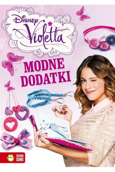 Modne dodatki. Disney Violetta