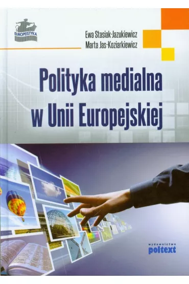Polityka medialna w Unii Europejskiej