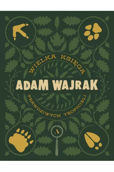 Wielka Księga Prawdziwych Tropicieli