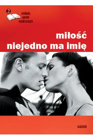 Miłość niejedno ma imię