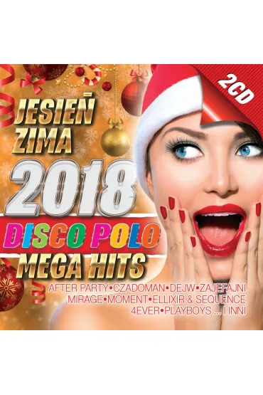 Jesień Zima 2018 Disco Polo MEGA Hits (2xCD)