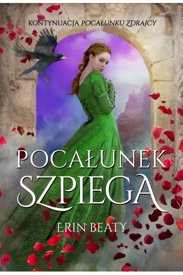 Pocałunek zdrajcy. Tom 2. Pocałunek szpiega