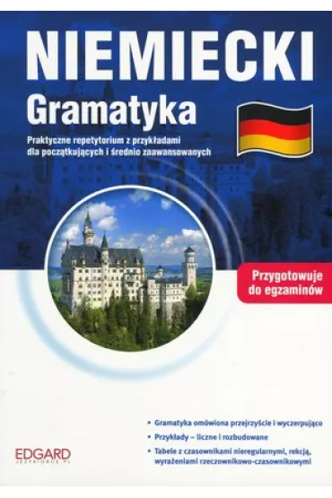 Niemiecki. Gramatyka. Przygotowanie do egzaminów