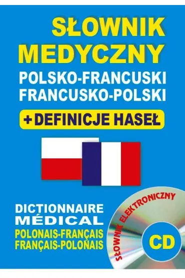 Słownik medyczny polsko-francuski franc-pol + CD