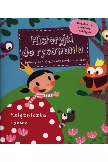 Historyjki do rysowania - Księżniczka i sowa