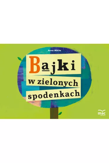 Bajki w zielonych spodenkach