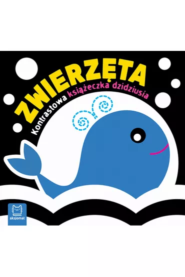 Kontrastowa książeczka dzidziusia. Zwierzęta