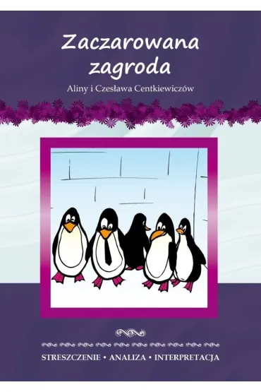 Zaczarowana zagroda Aliny i Czesława Centkiewiczów