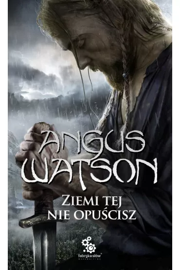 Ziemi tej nie opuścisz. Na Zachód od Zachodu. Tom 2