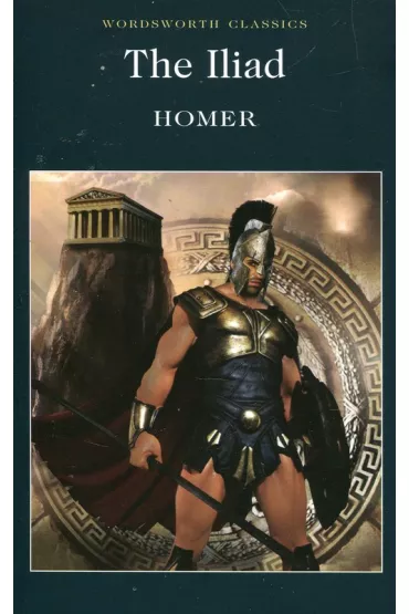 The Iliad. Wordsworth Classics wer. angielska