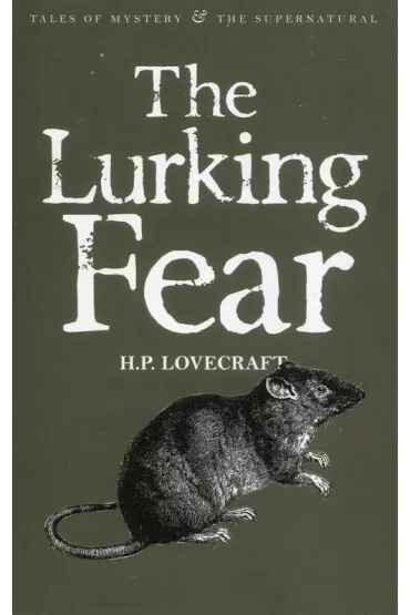 The Lurking Fear. Collected Short Stories Volume Four. Tales of Mystery & The Supernatural wer. angielska