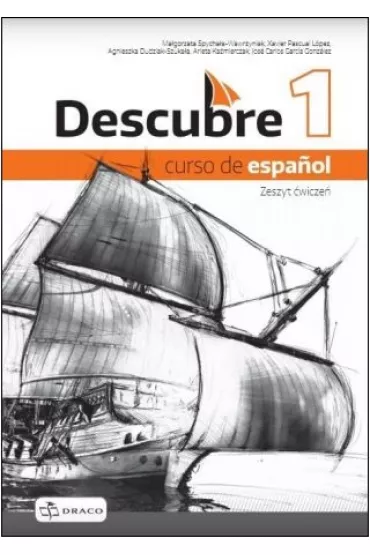 Descubre 1. Curso de español. Zeszyt ćwiczeń do języka hiszpańskiego