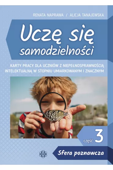 Sfera poznawcza. Uczę się samodzielności. Tom 3