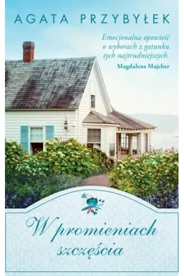 W promieniach szczęścia. Bądź przy mnie zawsze. Tom 2 (pocket)