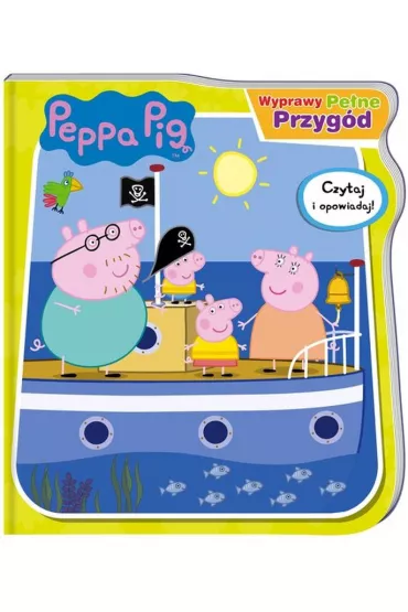 Świnka Peppa. Wyprawy pełne przygód