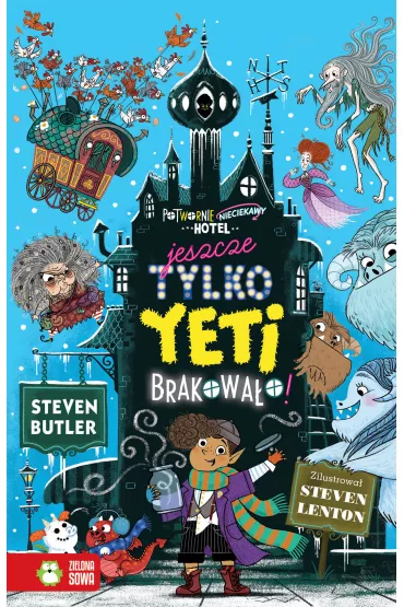 Potwornie nieciekawy hotel. Jeszcze tylko Yeti brakowało. Tom 2