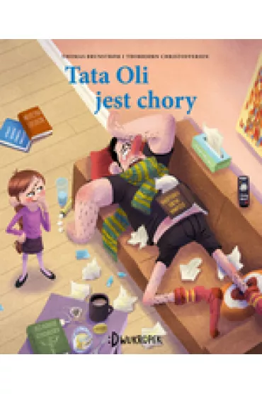 Tata Oli jest chory. Tata Oli. Tom 5