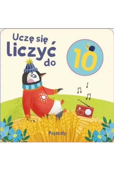 Uczę się liczyć do 10. Pojazdy