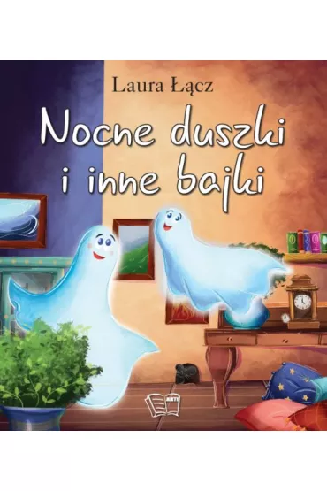 Nocne duszki i inne bajki