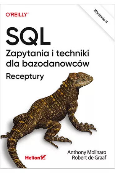 SQL. Zapytania i techniki dla bazodanowców. Receptury