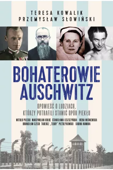 Bohaterowie Auschwitz