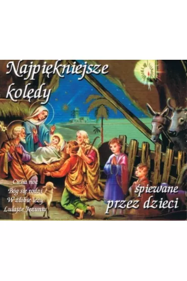 Najpiękniejsze Kolędy Śpiewane Przez Dzieci CD