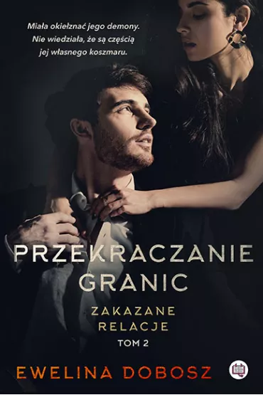 Przekraczanie granic. Zakazane relacje