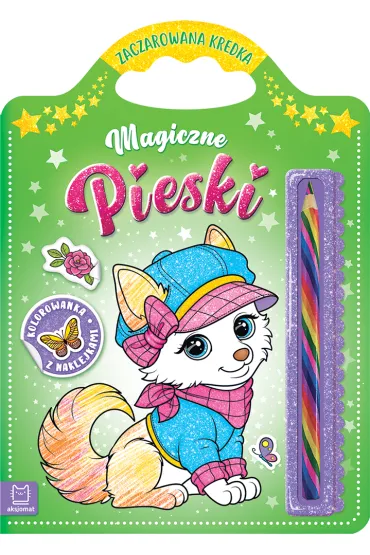 Magiczne pieski. Kolorowanka z naklejkami