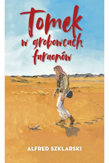 Tomek w grobowcach faraonów. Przygody Tomka Wilmowskiego. Tom 9