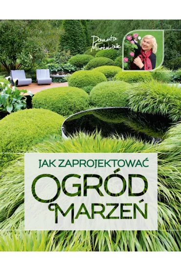 Jak zaprojektować ogród marzeń