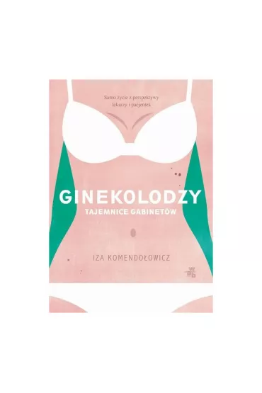Ginekolodzy tajemnice gabinetów