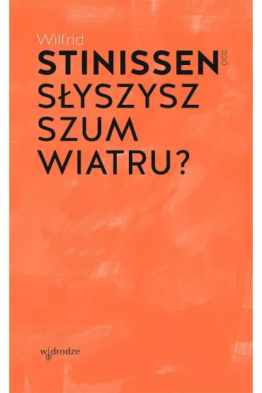 Słyszysz szum wiatru?