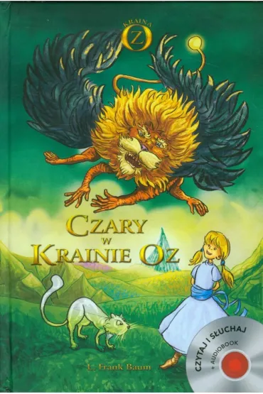 Czary w krainie Oz. Kraina Oz. Tom 13