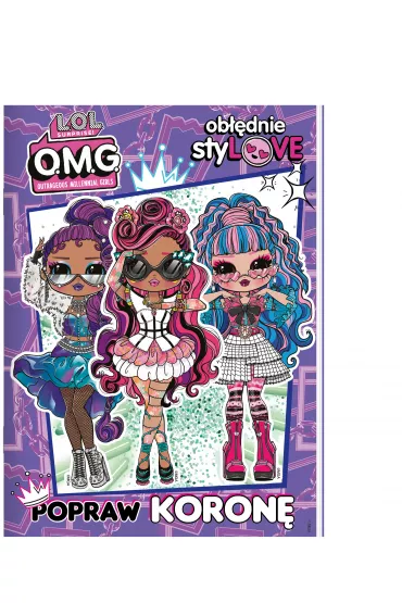 L.O.L Surprise! Obłędnie styLOVE. Popraw koronę