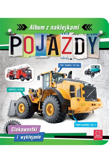 POJAZDY. ALBUM Z NAKLEJKAMI. CIEKAWOSTKI I WYKLEJANIE