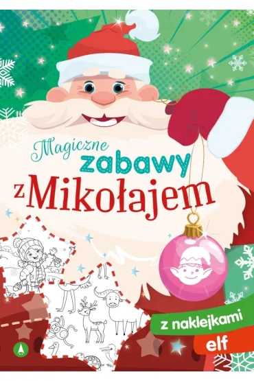 Magiczne zabawy z Mikołajem. Elf
