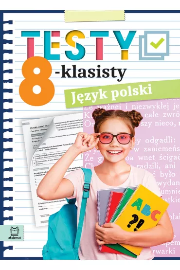 Język polski. Testy 8-klasisty