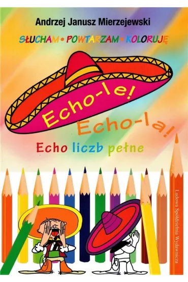 Echo-le Echo-la Echo liczb pełne