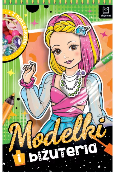 MODELKI I BIŻUTERIA. Z NAKLEJKAMI