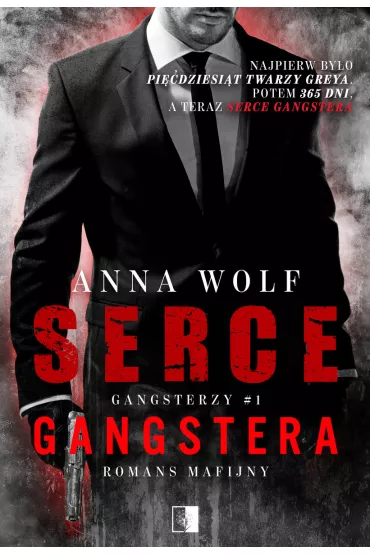 Serce gangstera. Gangsterzy. Tom 1 (pocket)