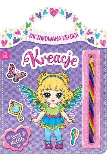 Zaczarowana kredka. Kreacje. Świat modelek