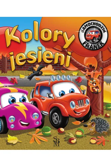 Kolory jesieni. Samochodzik Franek
