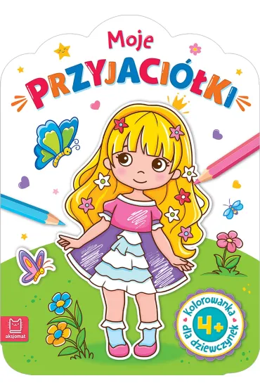 Kolorowanka dla dziewczynek. Moje przyjaciółki