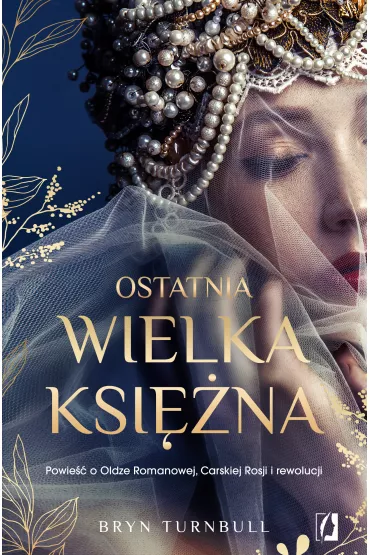 Ostatnia wielka księżna