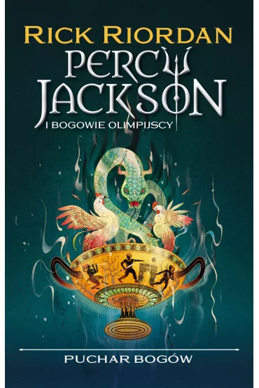 Puchar bogów. Percy Jackson i Bogowie Olimpijscy. Tom 6