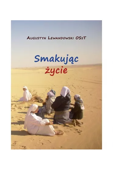 Smakując życie