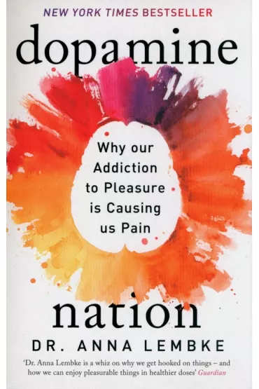 Dopamine Nation
