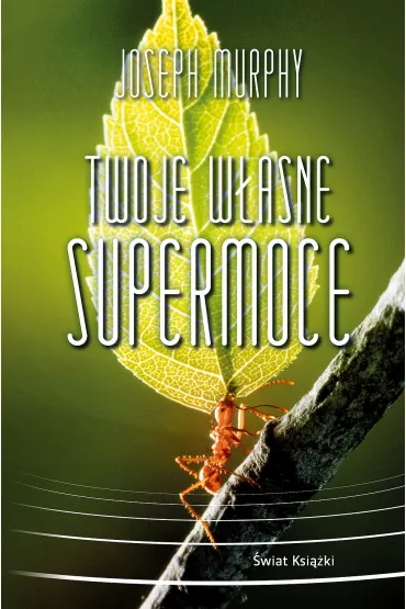 Twoje własne supermoce