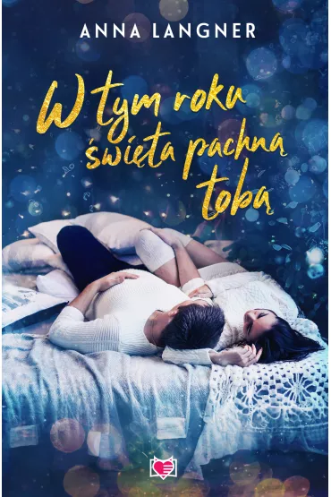 W tym roku święta pachną tobą